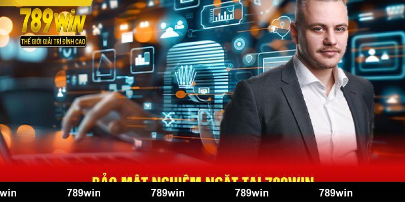 Bảo mật nghiêm ngặt tại 789WIN