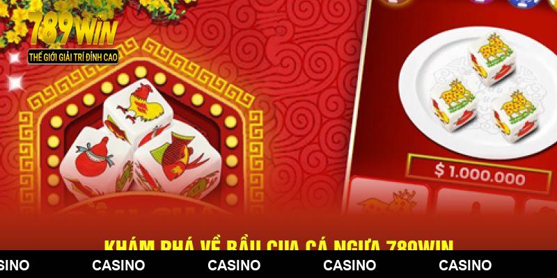 Khám phá về bầu cua cá ngựa 789WIN