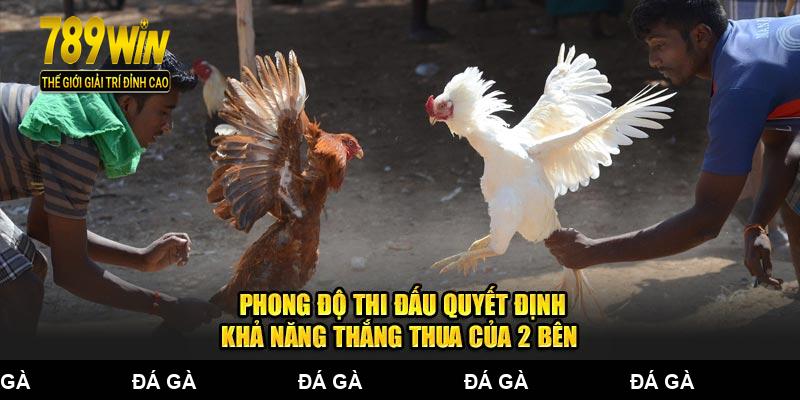 Phong độ thi đấu quyết định khả năng thắng thua của 2 bên