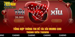 Tổng Hợp Thông Tin Về Tài Xỉu Momo Cho Thành Viên 789WIN
